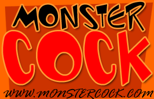 MonsterCock dot com!