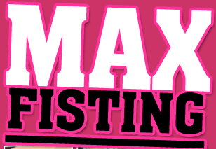 MAX FISTING DOT COM!